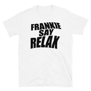T-shirt unisex - Frankie say relax, Friends